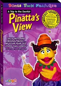 Pinatta's View - A Trip to the Dentist