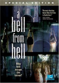 A Bell From Hell