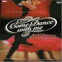 101 String Orchesta: Come Dance with Me - Ballroom Favorourites