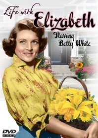 Life with Elizabeth starring Betty White!