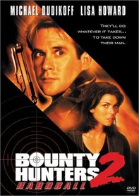 Bounty Hunters 2 - Hardball