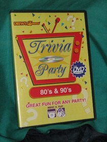 Drew's Famous Trivia Party: 80's and 90's
