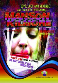 Manson Kilmore: The Night Caller of Coal Miners Holler - Part 1 Deadly Secrets