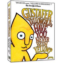 Gustafer Yellowgold's 'Have You Never Been Yellow?'