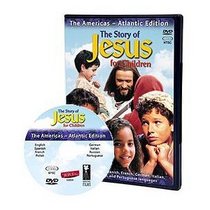The Story of Jesus for Children - Atlantic Edition