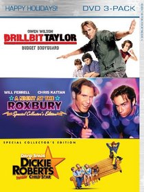 Drillbit Taylor/A Night at the Roxbury/Dickie Roberts: Former Child Star