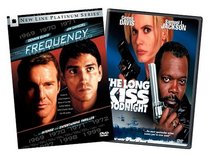 Frequency / The Long Kiss Goodnight (Two-Pack)