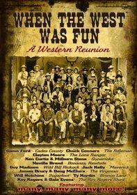 When the West Was Fun: A Western Reunion