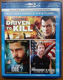 Action Triple Feature: Driven to Kill / To Young to Die? / President's Man: A Line in the Sand [Blu-ray + VUDU Combo Pack]