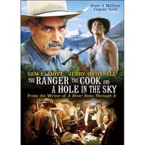 The Ranger, The Cook and A Hole in the Sky