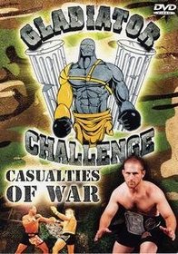 Gladiator Challenge: Casualties of War