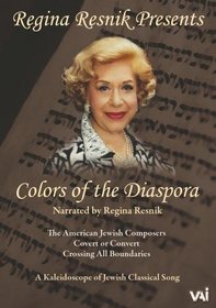 Regina Resnik Presents Colors of Diaspora: A Kaleidoscope of Jewish Classical Song
