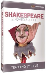 Teaching Systems Shakespeare Module 4: Romeo and Juliet