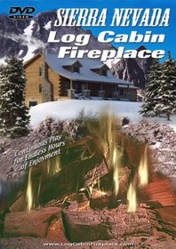 Sierra Nevada Log Cabin Fireplace DVD