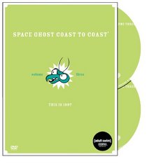 Space Ghost Coast to Coast - Volume Three