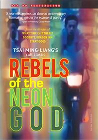 Rebels of the Neon God