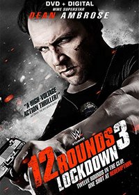 12 Rounds 3: Lockdown [DVD + Digital]