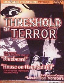 Threshold of Terror: Bluebeard / House on Haunted Hill