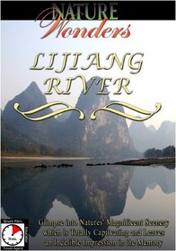 Nature Wonders  LIJIANG RIVER China