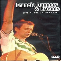 Francis Dunnery & Friends: Live at the Union Chapel