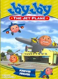 Jay Jay the Jet Plane: Forever Friends