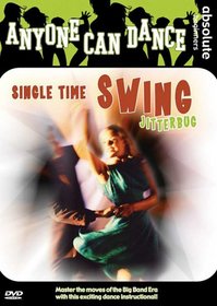 Anyone Can Dance: Single Time Swing Jitterbug