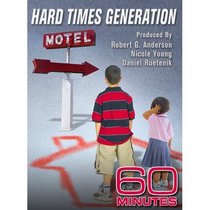 60 Minutes - Hardtimes Generation (March 6, 2011)