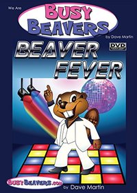 Busy Beavers - Beaver Fever