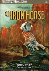 The Iron Horse (The Ford at Fox Collection)