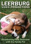 Establishing Pack Structure with the Family Pet DVD