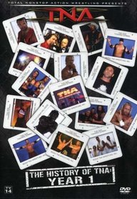 TNA Wrestling Presents: TNA Wrestling Year 1
