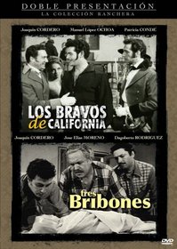 Los Bravos de California/Tres Bribones
