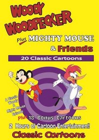 WOODY WOODPECKER Plus MIGHTY MOUSE & FRIENDS