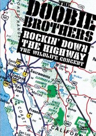 The Doobie Brothers - Rockin Down the Highway: The Wildlife Concert