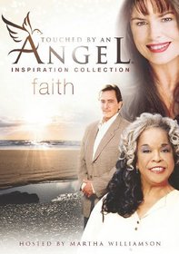Touched by an Angel: Inspiration Collection - Faith