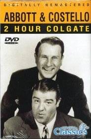 Abbott and Costello: Two Hour Colgate: Featuring "Who's on First?"