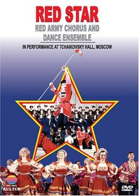 Red Star: Red Army Chorus and Dance Ensemble