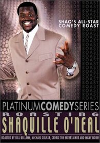 Platinum Comedy Series: Roasting Shaquille O'Neal