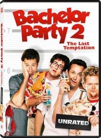 Bachelor Party 2: The Last Temptation