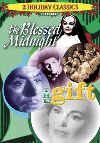 The Blessed Midnight & The Gift