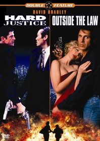 Hard Justice/Outside the Law
