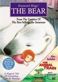 Raymond Briggs' The Bear/The Animal Train by Raymond Briggs