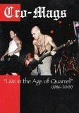 Cro-Mags: Live in the Age of Quarrel (1986-2001)