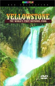 Yellowstone - The World's First National Park