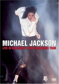 Michael Jackson: Live in Bucharest: The Dangerous Tour