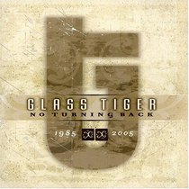 Glass Tiger: No Turning Back