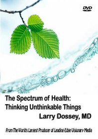 The Spectrum of Health: Thinking Unthinkable Things