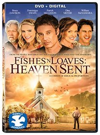 Fishes 'N Loaves: Heaven Sent [DVD + Digital]