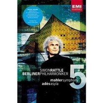 Mahler Symphony No. 5 & Ades Aslya / Rattle, Berlin Philharmonic