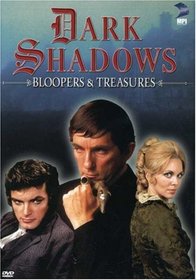 Dark Shadows - Bloopers and Treasures